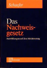 Abbildung von: Das Nachweisgesetz - Otto Schmidt Verlag