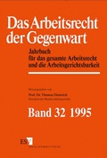 Cover: Jahrbuch des Arbeitsrechts. Gesetzgebung - Rechtsprechung - Literatur.... / Das Arbeitsrecht der Gegenwart Band 32 - Dokumentation f&uuml;r das Jahr 1994 - Erich Schmidt Verlag