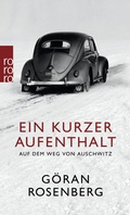 Cover: Ein kurzer Aufenthalt auf dem Weg von Auschwitz - Rowohlt Taschenbuch
