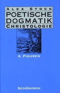 Cover: Poetische Dogmatik: Christologie - Brill Deutschland
