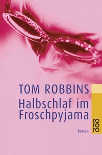 Abbildung von: Halbschlaf im Froschpyjama - Rowohlt Taschenbuch