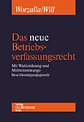 Cover: Das neue Betriebsverfassungsrecht - Otto Schmidt Verlag