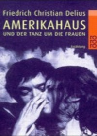 Abbildung von: Amerikahaus und der Tanz um die Frauen - Rowohlt Taschenbuch