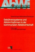 Bild: Gebührensysteme und Abfuhrrhythmen in der kommunalen Abfallwirtschaft - Erich Schmidt Verlag