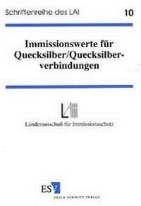 Abbildung von: Immissionswerte für Quecksilber/Quecksilberverbindungen - Erich Schmidt Verlag