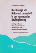 Bild: Die Belange von Natur und Landschaft in der kommunalen Bauleitplanung - Erich Schmidt Verlag