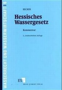 Abbildung von: Hessisches Wassergesetz - Erich Schmidt Verlag