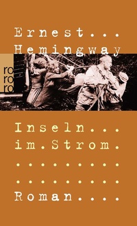 Abbildung von: Inseln im Strom - Rowohlt Taschenbuch