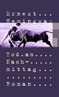 Abbildung von: Tod am Nachmittag - Rowohlt Taschenbuch
