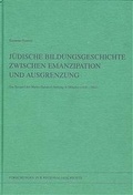 Cover: J&uuml;dische Bildungsgeschichte zwischen Emanzipation und Ausgrenzung - Verlag Ferdinand Sch&ouml;ningh