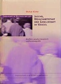 Cover: Jugend, Wohlfahrtsstaat und Gesellschaft im Wandel - Verlag Ferdinand Sch&ouml;ningh