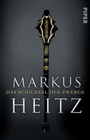 Cover: Das Schicksal der Zwerge - Piper