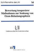 Bild: Bewertung temporärer Maßnahmen zur Senkung von Ozon-Belastungsspitzen - Erich Schmidt Verlag