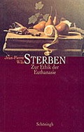 Cover: Sterben. Zur Ethik der Euthanasie - Brill | Sch&ouml;ningh