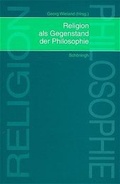 Cover: Religion als Gegenstand der Philosophie - Brill | Sch&ouml;ningh