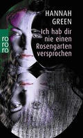 Cover: Ich hab dir nie einen Rosengarten versprochen - Rowohlt Taschenbuch