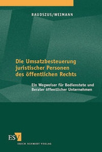 Abbildung von: Die Umsatzbesteuerung juristischer Personen des öffentlichen Rechts - Erich Schmidt Verlag