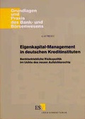 Cover: Eigenkapital-Management in deutschen Kreditinstituten - Erich Schmidt Verlag