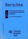 Cover: Die Pr&uuml;fung der Freisetzung von gentechnisch ver&auml;nderten Organismen - Erich Schmidt Verlag