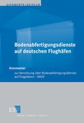 Cover: Bodenabfertigungsdienste auf deutschen Flugh&auml;fen - Erich Schmidt Verlag