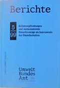 Cover: Selbstverpflichtungen und normersetzende Umweltvertr&auml;ge als Instrumente des Umweltschutzes - Erich Schmidt Verlag