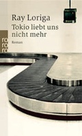 Cover: Tokio liebt uns nicht mehr - Rowohlt Taschenbuch