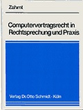 Cover: Computervertragsrecht in Rechtsprechung und Praxis - Otto Schmidt Verlag