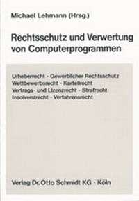 Enlarge image Cover: Rechtsschutz und Verwertung von Computerprogrammen - Otto Schmidt Verlag