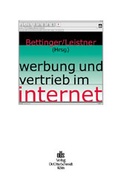 Cover: Werbung und Vertrieb im Internet - Otto Schmidt Verlag