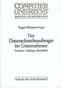 Cover: Der Datenschutzbeauftragte im Unternehmen - Otto Schmidt Verlag