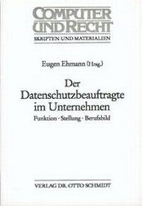 Abbildung von: Der Datenschutzbeauftragte im Unternehmen - Otto Schmidt Verlag
