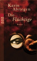 Cover: Die Fl&uuml;chtige - Rowohlt Taschenbuch