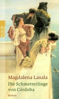 Cover: Die Schmetterlinge von C&oacute;rdoba - Rowohlt Taschenbuch