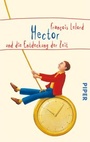 Cover: Hector und die Entdeckung der Zeit - Piper