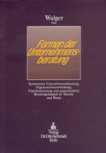 Cover: Formen der Unternehmensberatung - Otto Schmidt Verlag