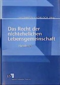 Cover: Das Recht der nichtehelichen Lebensgemeinschaft - Erich Schmidt Verlag