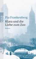 Cover: Klara und die Liebe zum Zoo - Rowohlt Taschenbuch