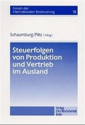 Cover: Steuerfolgen von Produktion und Vertrieb im Ausland - Otto Schmidt Verlag