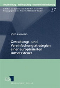Abbildung von: Gestaltungs- und Vereinfachungsstrategien einer europäisierten Umsatzsteuer - Erich Schmidt Verlag