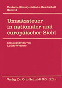 Abbildung von: Umsatzsteuer in nationaler und europäischer Sicht - Otto Schmidt Verlag