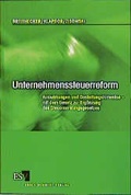 Cover: Unternehmenssteuerreform - Erich Schmidt Verlag