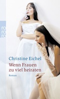 Cover: Wenn Frauen zu viel heiraten - Rowohlt Taschenbuch