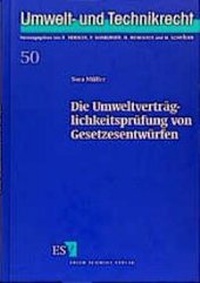 Bild: Die Umweltverträglichkeitsprüfung von Gesetzesentwürfen - Erich Schmidt Verlag