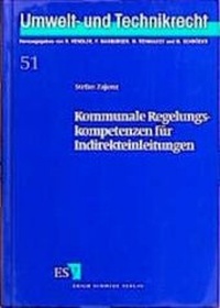 Abbildung von: Kommunale Regelungskompetenzen für Indirekteinleitungen - Erich Schmidt Verlag