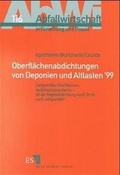 Cover: Oberfl&auml;chenabdichtungen von Deponien und Altlasten '99 - Erich Schmidt Verlag