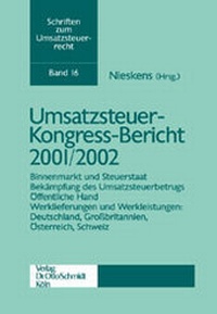 Abbildung von: Umsatzsteuer-Kongress-Bericht 2001/2002 - Otto Schmidt Verlag