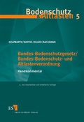 Bild: Bundes-Bodenschutzgesetz/Bundes-Bodenschutz- und Altlastenverordnung - Erich Schmidt Verlag