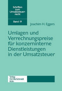 Abbildung von: Umlagen und Verrechnungspreise für konzerninterne Dienstleistungen in der Umsatzsteuer - Otto Schmidt Verlag
