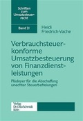 Cover: Verbraucherkonforme Umsatzbesteuerung von Finanzdienstleistungen - Otto Schmidt Verlag