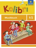 Cover: Kolibri - Musikb&uuml;cher: Allgemeine Ausgabe 2012 - Schroedel